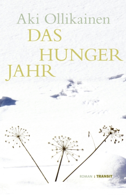 Das Hungerjahr : Roman, EPUB eBook