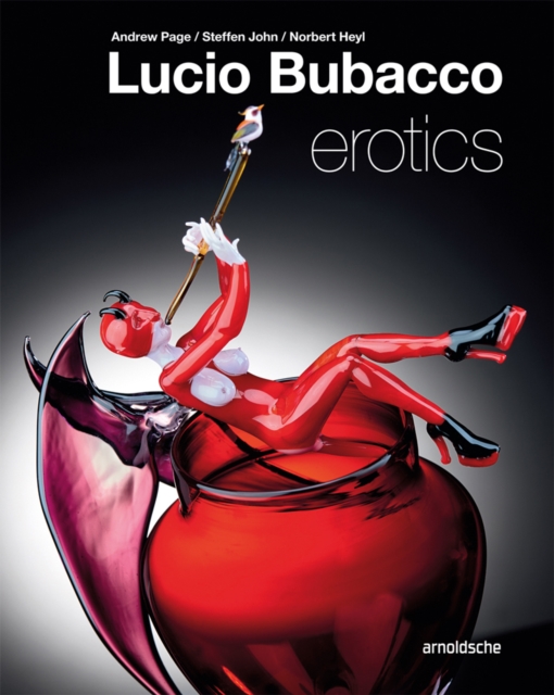 Lucio Bubacco : Erotics, Hardback Book