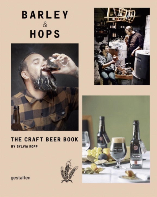 Barley & Hops : The Craft Beer Book, Hardback Book