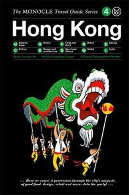 The Monocle Travel Guide to Hong Kong : Updated Version, Hardback Book