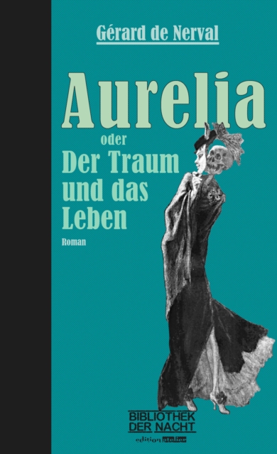 Aurelia : oder Der Traum und das Leben, EPUB eBook