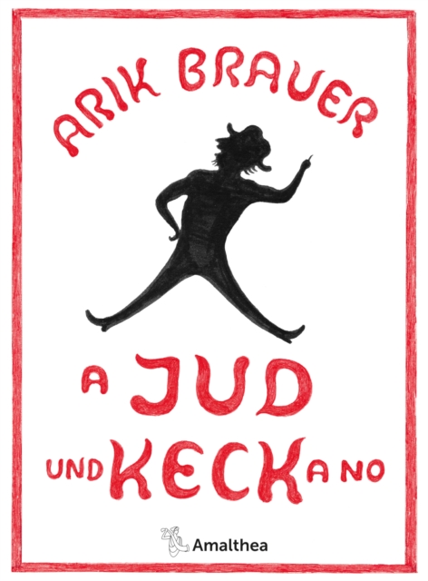 A Jud und keck a no, EPUB eBook