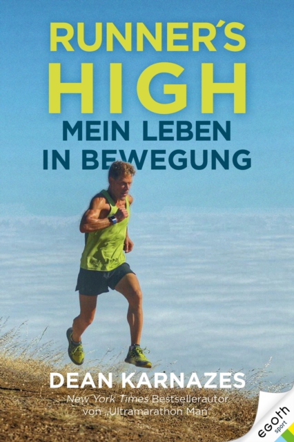 Runner's High : Mein Leben in Bewegung, EPUB eBook