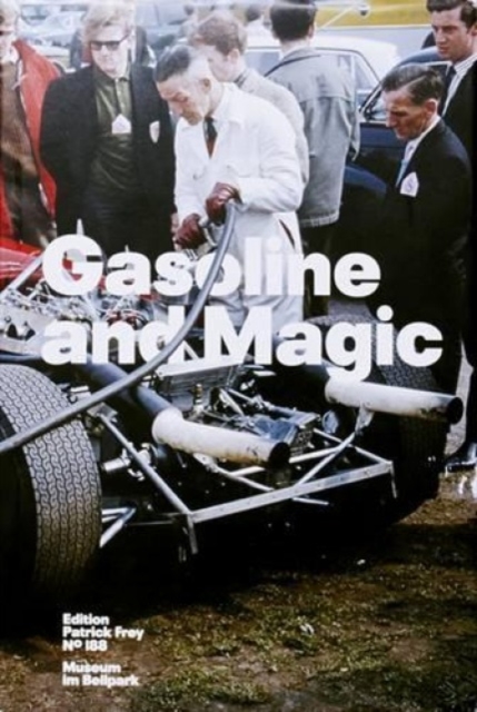 Gasoline and Magic, Hardback Book