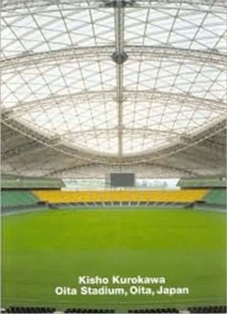 Kisho Kurokawa, Oita Stadium, Oita, Japan : Opus 46, Hardback Book