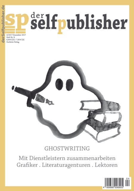 der selfpublisher 8, 4-2017, Heft 8, Dezember 2017 : Deutschlands 1. Selfpublishing-Magazin, PDF eBook