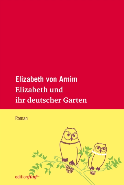 Elizabeth und ihr deutscher Garten, EPUB eBook