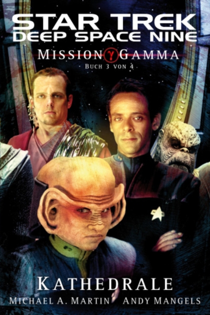 Star Trek - Deep Space Nine 7 : Mission Gamma 3 - Kathedrale, EPUB eBook