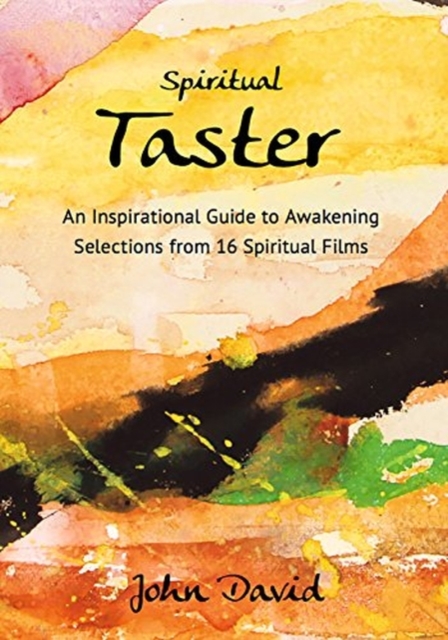 Spiritual Taster : An Inspirational Guide to Awakening - Selections from 16 Spiritual Films, DVD video Book