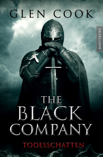 The Black Company 2 - Todesschatten : Ein Dark-Fantasy-Roman von Kult Autor Glen Cook, EPUB eBook