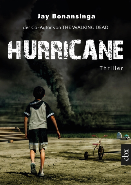 Hurricane : Vom Co-Autor von The Walking Dead, EPUB eBook