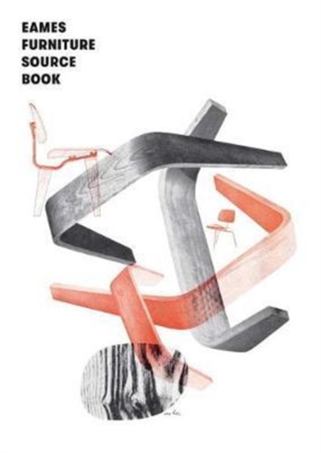 The Eames Furniture Sourcebook, Hardback Book