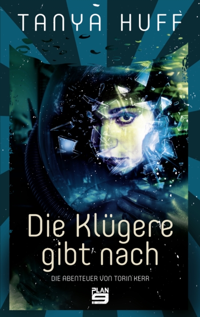 Die Klugere gibt nach : Die Abenteuer von Torin Kerr. Science-Fiction, PDF eBook
