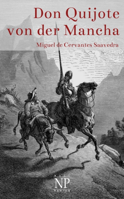 Don Quijote von der Mancha - Illustrierte Fassung : Beide Bande, EPUB eBook