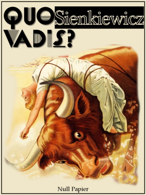 Quo vadis? : Erzahlung aus der Zeit Neros, PDF eBook