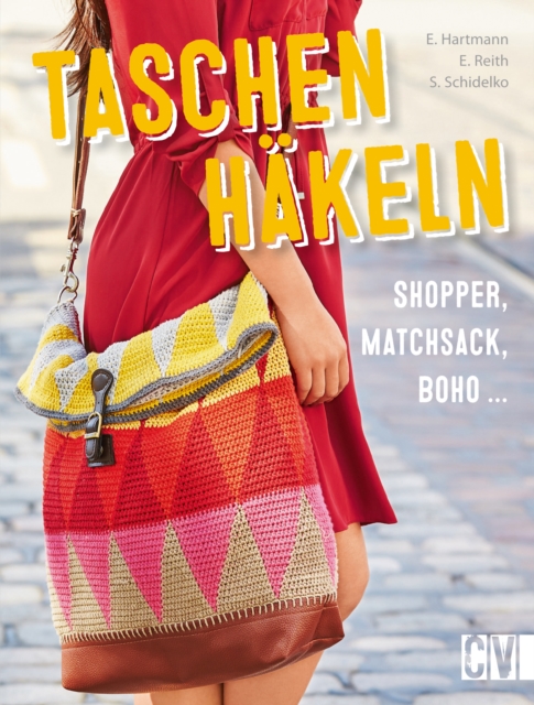 Taschen hakeln : Shopper, Matchsack, Boho ..., PDF eBook