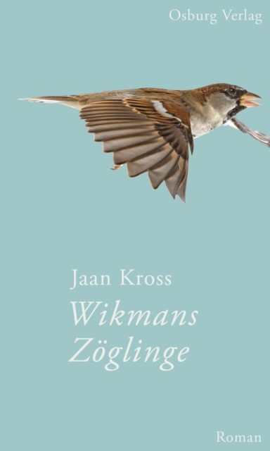 Wikmans Zoglinge : Roman, EPUB eBook