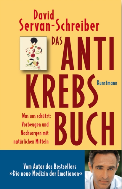 Das Antikrebs-Buch : Was uns schutzt: Vorbeugen und Nachsorgen mit naturlichen Mitteln. Aktualisierte Neuausgabe, EPUB eBook