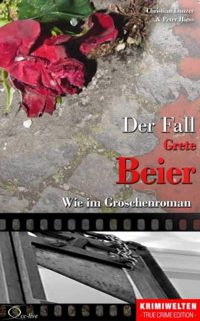 Der Fall Grete Beier : Wie im Groschenroman, EPUB eBook