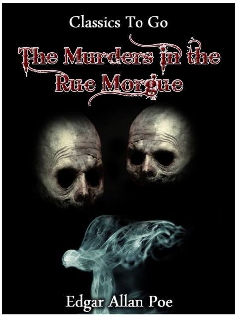 The Murders In The Rue Morgue, EPUB eBook