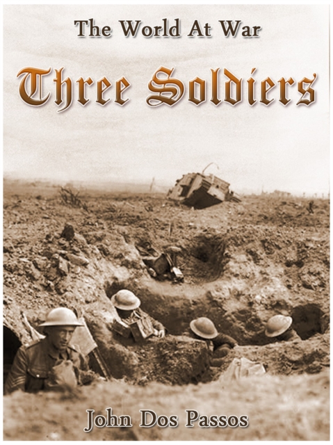 Three Soldiers, EPUB eBook