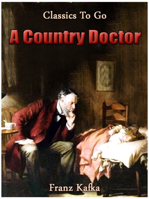 A Country Doctor, EPUB eBook
