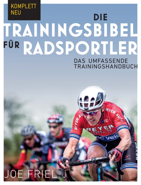 Die Trainingsbibel fur Radsportler, EPUB eBook