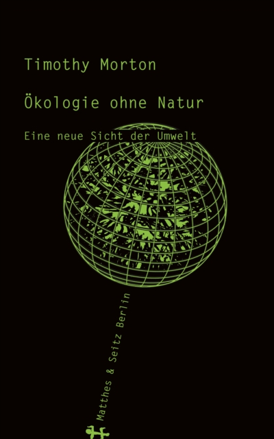 Okologie ohne Natur : Eine neue Sicht der Umwelt, EPUB eBook