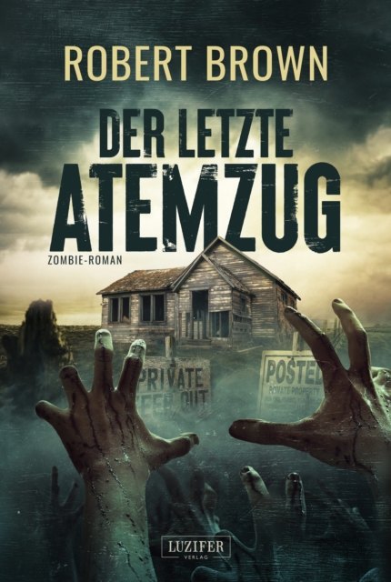 DER LETZTE ATEMZUG : Zombie-Thriller, EPUB eBook