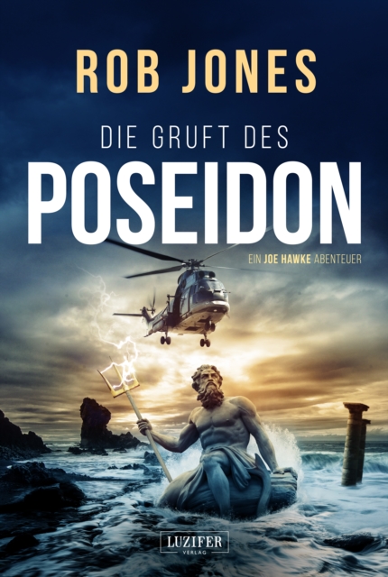 DIE GRUFT DES POSEIDON (Joe Hawke 1) : Thriller, Abenteuer, EPUB eBook