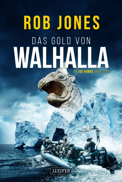 DAS GOLD VON WALHALLA (Joe Hawke 5) : Thriller, Abenteuer, EPUB eBook
