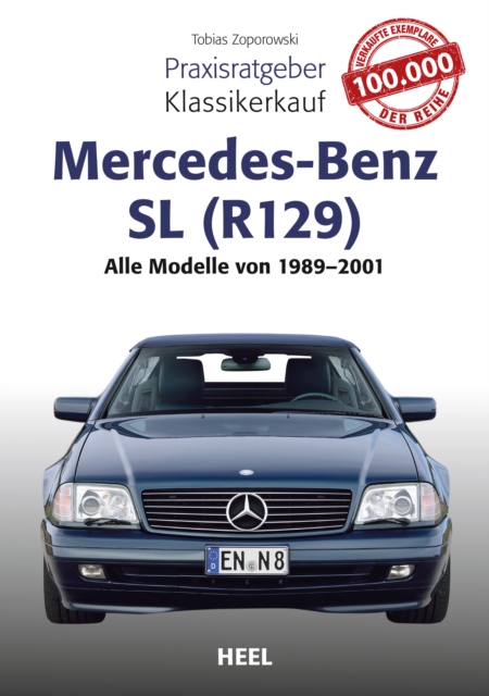 Praxisratgeber Klassikerkauf Mercedes-Benz SL (R129) : Alle Modelle von 1989 - 2001, EPUB eBook