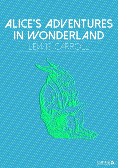 Alice's Adventures in Wonderland, EPUB eBook