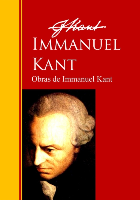 Obras de Immanuel Kant : Biblioteca de Grandes Escritores, EPUB eBook