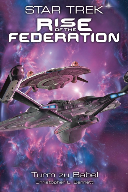 Star Trek - Rise of the Federation 2: Turm zu Babel, EPUB eBook