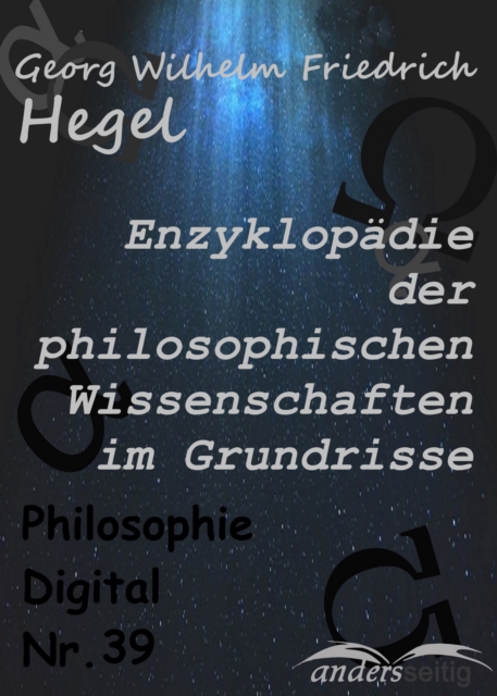 Enzyklopadie der philosophischen Wissenschaften im Grundrisse : Philosophie-Digital Nr. 39, EPUB eBook