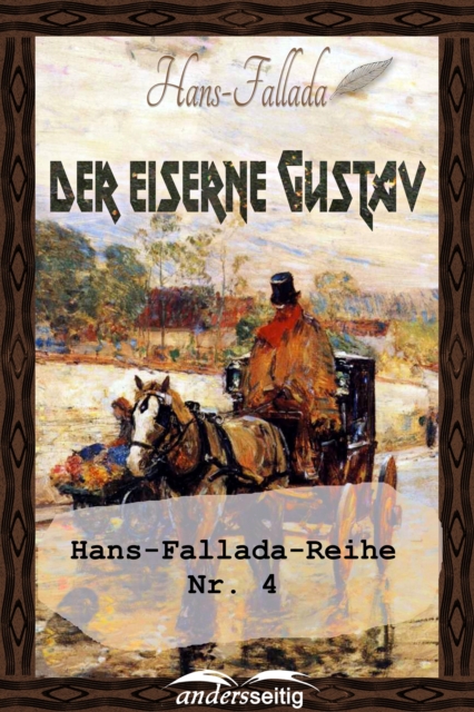Der eiserne Gustav : Hans-Fallada-Reihe Nr. 4, EPUB eBook
