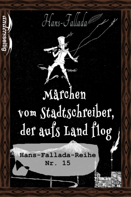Marchen vom Stadtschreiber, der aufs Land flog : Hans-Fallada-Reihe Nr. 15, EPUB eBook