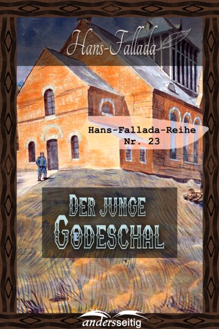 Der junge Goedeschal : Hans-Fallada-Reihe Nr. 23, EPUB eBook