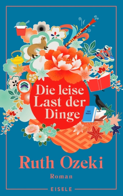 Die leise Last der Dinge : Roman | Gewinner des Women's Prize for Fiction 2022, EPUB eBook