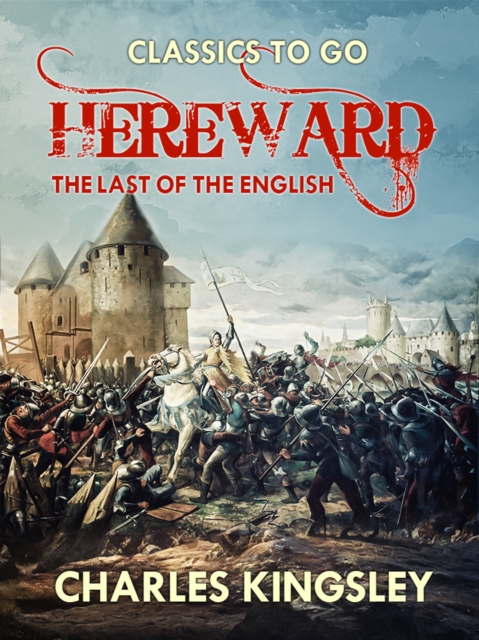 Hereward  the Last of the English, EPUB eBook