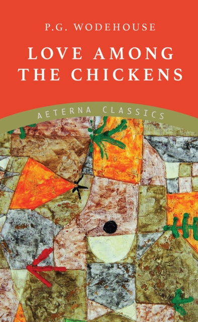 Love Among the Chickens, EPUB eBook