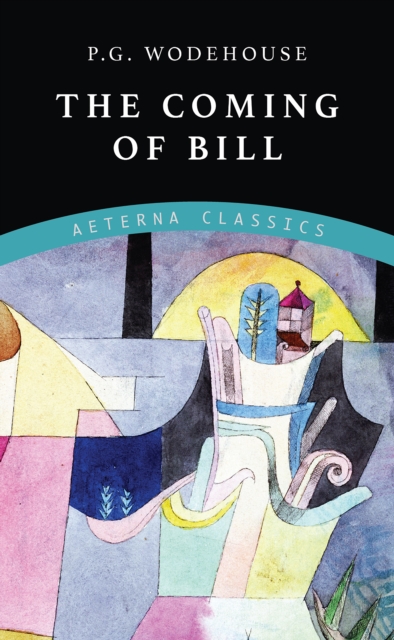 The Coming of Bill, EPUB eBook