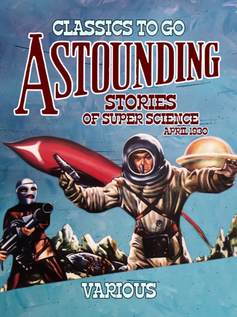 Astounding Stories Of Super Science April 1930, EPUB eBook