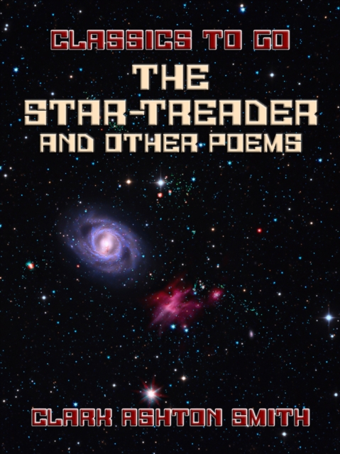 The Star-Treader, And Other Poems, EPUB eBook