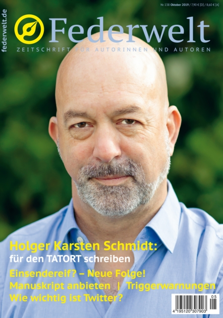 Federwelt 138, 05-2019, Oktober 2019 : Zeitschrift fur Autorinnen und Autoren, PDF eBook