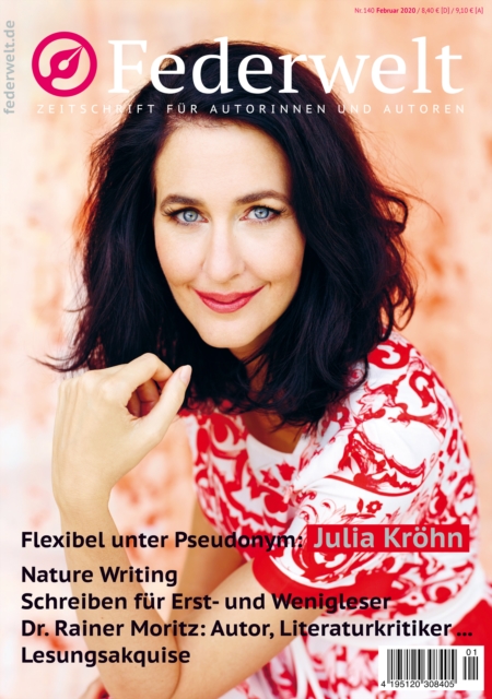 Federwelt 140, 01-2020, Februar 2020 : Zeitschrift fur Autorinnen und Autoren, PDF eBook