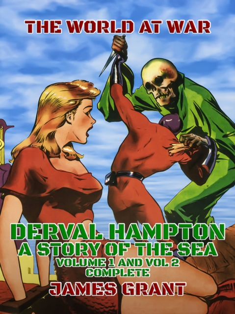 Derval Hampton, A Story of the Sea, Volume 1 and Vol 2 Complete, EPUB eBook