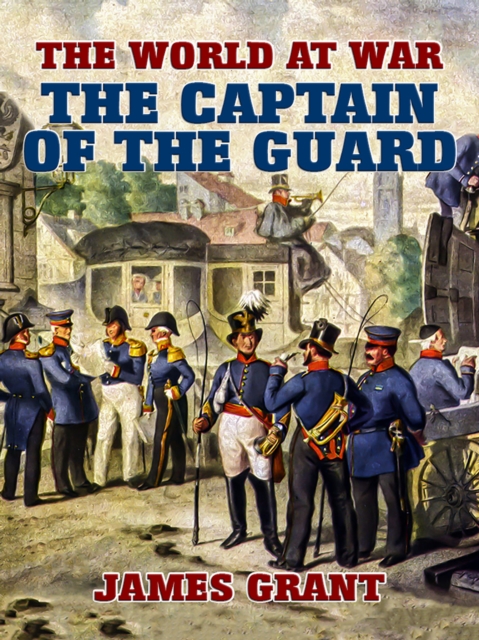 The Captain of the Guard, EPUB eBook
