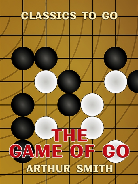 The Game of Go, EPUB eBook